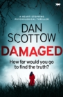 Damaged : A Heart-Stopping Psychological Thriller - eBook