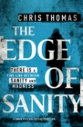 The Edge of Sanity : A Dark Psychological Thriller - eBook