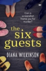 The Six Guests : A Nail Biting Psychological Suspense - eBook