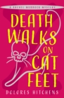 Death Walks on Cat Feet - eBook