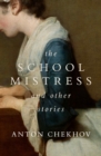 The Schoolmistress : and Other Stories - eBook