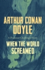 When the World Screamed - eBook