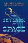 The Skylark of Space - eBook