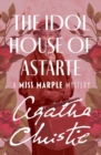 The Idol House of Astarte - eBook