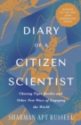 Diary of a Citizen Scientist : Chasing Tiger Beetles and Other New Ways of Engaging the World - Book