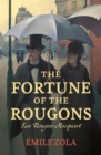 The Fortune of the Rougons - eBook