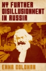 My Further Disillusionment in Russia - eBook