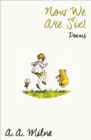 Now We Are Six! : Poems - eBook