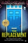 The Replacement : An utterly unputdownable psychological thriller with a breathtaking twist - eBook