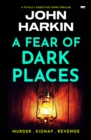A Fear of Dark Places - eBook