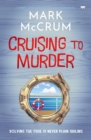 Cruising to Murder : A smart, witty and engaging cozy crime novel - eBook