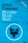 Murder Must Wait - eBook