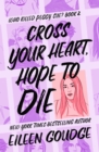 Cross Your Heart, Hope to Die - eBook