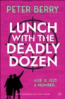 Lunch with the Deadly Dozen : A brand new totally brilliant cozy crime novel - eBook