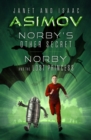 Norby's Other Secret & Norby and the Lost Princess - eBook