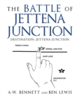The Battle of Jettena Junction : Destination: Jettena Junction - eBook