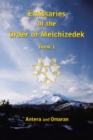 Emissaries of the Order of Melchizedek : Book I - eBook