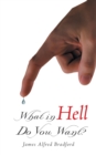 What in Hell Do You Want? - eBook