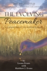 The Evolving Peacemaker : A Commitment to Nonviolence - eBook