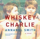 Whiskey and Charlie - eAudiobook