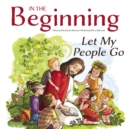 In the Beginning: Let My People Go - eAudiobook