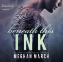 Beneath This Ink - eAudiobook