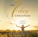 The 7-Day Christian - eAudiobook