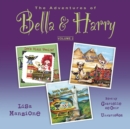 The Adventures of Bella &amp; Harry, Vol. 2 - eAudiobook