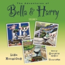 The Adventures of Bella &amp; Harry, Vol. 3 - eAudiobook
