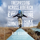 Trespassing across America - eAudiobook