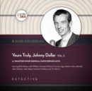Yours Truly, Johnny Dollar, Vol. 3 - eAudiobook