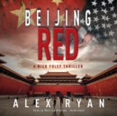 Beijing Red - eAudiobook