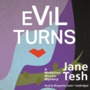 Evil Turns - eAudiobook