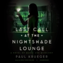 Last Call at the Nightshade Lounge - eAudiobook