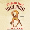 The Tumbling Turner Sisters - eAudiobook
