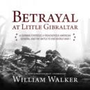 Betrayal at Little Gibraltar - eAudiobook