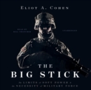 The Big Stick - eAudiobook