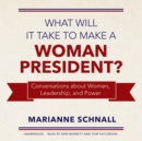 What Will It Take to Make a Woman President? - eAudiobook