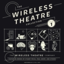 The Wireless Theatre Collection, Vol. 1 - eAudiobook