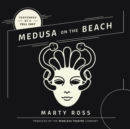 Medusa on the Beach - eAudiobook