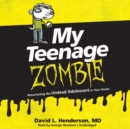 My Teenage Zombie - eAudiobook
