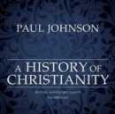 A History of Christianity - eAudiobook