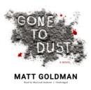 Gone to Dust - eAudiobook