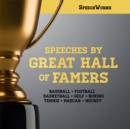 Speeches by Great Hall of Famers - eAudiobook