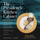 The President's Kitchen Cabinet - eAudiobook