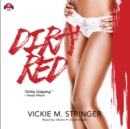 Dirty Red - eAudiobook