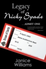 Legacy of Nicky Spade : Admit One - eBook