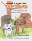 The Pups Abc Adventure : Grammie B.'S Dog Tales - eBook