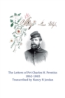 My Dear Wife : The Letters of Pvt. Charles H. Prentiss 1862-1865 - eBook