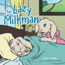 The Lazy Milkman - eBook